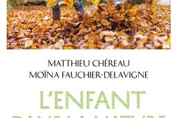 L'enfant dans la nature : pour une révolution verte de l'éducation.jpg