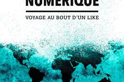 L'enfer numérique : voyage au bout d'un like.jpg