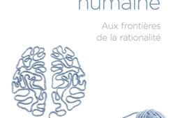 L'erreur est humaine : aux frontières de la rationalité.jpg