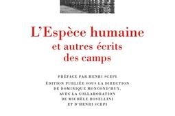 L'espèce humaine : et autres écrits des camps.jpg