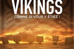 L'histoire des Vikings comme si vous y étiez !.jpg
