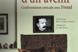 L'illusion d'un avenir : confrontation amicale avec le professeur Dr Sigmund Freud.jpg