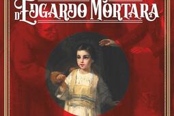 L'incroyable destin d'Edgardo Mortara.jpg