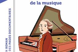 L'incroyable destin de Mozart, l'enfant prodige de la musique.jpg