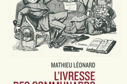 L'ivresse des communards : Prophylaxie antialcoolique et discours de classe.jpg