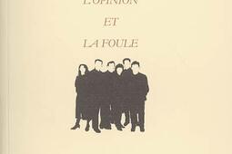 L'opinion et la foule.jpg