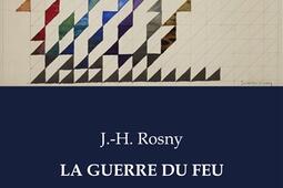 LA GUERRE DU FEU_Culturea_9791041836628.jpg