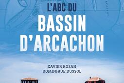 LABC du bassin dArcachon_La Geste_9791035332679.jpg