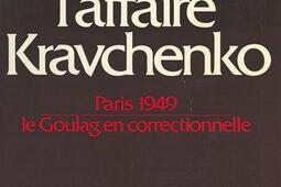 LAffaire Kravchenko  Paris 1949_Fenixx_9782402033572.jpg