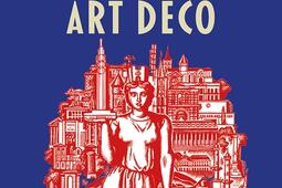 LArt deco a Bordeaux_La Geste_9791035329341.jpg