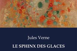 LE SPHINX DES GLACES  Une aventure polaire inspir_Culturea_9791041972913.jpg