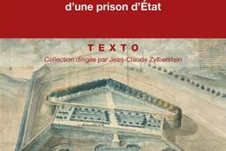 La Bastille : mystères et secrets d'une prison d'Etat.jpg