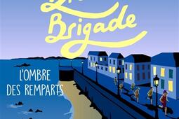 La Breizh brigade Vol 3 Lombre des remparts_Editions les Escales_9782365697033.jpg