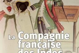 La Compagnie francaise des Indes au XVIIIe siecl_les Indes savantes_.jpg