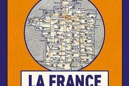 La France a la carte_Editions des equateurs_9782382848456.jpg