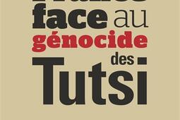 La France face au genocide des Tutsi  le grand scandale de la Ve Republique_Tallandier_9791021050662.jpg