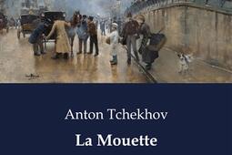 La Mouette  Oeuvres completes dAnton Tchekhov_Culturea_9791041914975.jpg