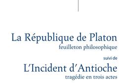 La Republique de Platon  feuilleton philosophiqu_Fayard_9782213685861.jpg