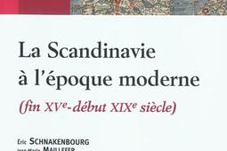 La Scandinavie à l'époque moderne : fin XVe-début XIXe siècle.jpg