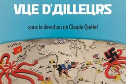 La Seconde Guerre mondiale vue d'ailleurs.jpg