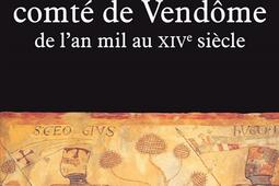 La Société dans le comté de Vendômois : de l'an mille au XIVe siècle.jpg