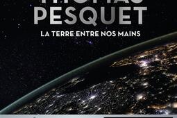 La Terre entre nos mains_Flammarion_9782080430403.jpg