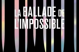 La ballade de l'impossible.jpg
