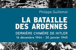 La bataille des Ardennes  la derniere chimere d_Perrin_9782262102623.jpg