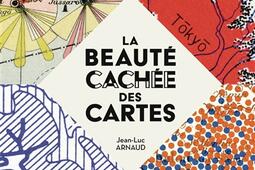 La beaute cachee des cartes_Autrement_9782080460325.jpg