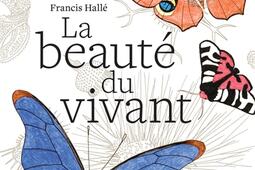 La beaute du vivant_Actes Sud_9782330196738.jpg