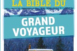 La bible du grand voyageur  les astuces indispens_Lonely planet_9782816193718.jpg