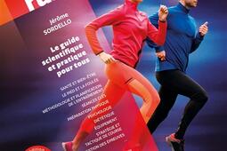 La bible du running : le guide scientifique et pratique pour tous : toutes les réponses aux questions que vous vous posez, quels que soient votre niveau ou vos objectifs.jpg