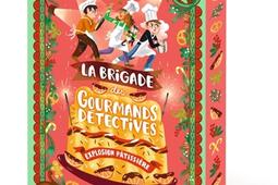 La brigade des gourmands detectives Vol 2 Expl_Milan_9782408060589.jpg