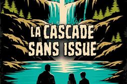 La cascade sans issue_Rouergue_9782812628511.jpg