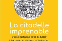 La citadelle imprenable  petite methode pour re_Mame_9782728928422.jpg