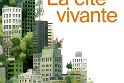 La cite vivante_Albin Michel_9782226493170.jpg