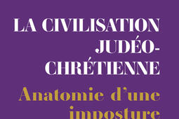 La civilisation judeochretienne  anatomie dun_Les Liens qui liberent_9791020921987.jpg