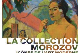 La collection Morozov : icônes de l'art moderne : exposition, Paris, Fondation Louis Vuitton, du 22 septembre 2021 au 22 février 2022.jpg