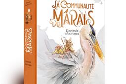 La communaute du marais Vol 1 Lodyssee doct_FlammarionJeunesse_9782080470317.jpg