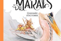 La communaute du marais Vol 1 Lodyssee doct_FlammarionJeunesse_9782080470331.jpg