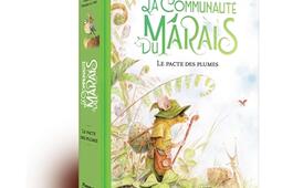 La communaute du marais Vol 2 Le pacte des plu_FlammarionJeunesse_9782080496744.jpg