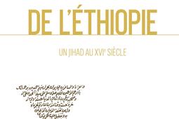 La conquete de lEthiopie  un jihad au XVIe sie_CNRS Editions_9782271145543.jpg