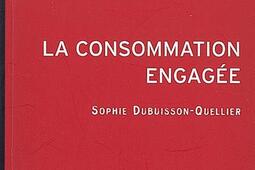 La consommation engagee_Presses de Sciences Po_9782724611052.jpg