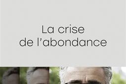 La crise de l'abondance.jpg