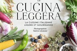 La cucina leggera  la cuisine italienne legere _Hachette Pratique_9782017350095.jpg