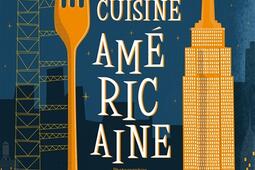 La cuisine americaine_Hachette Pratique_9782019327835.jpg