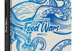 La cuisine dans Food wars_Hachette Heroes_9782017895534.jpg