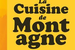 La cuisine de montagne_Glenat_9782344067154.jpg