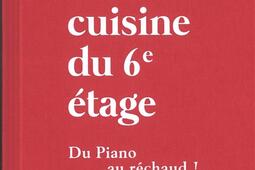 La cuisine du 6e étage : du piano au réchaud !.jpg
