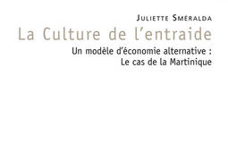 La culture de l'entraide : un modèle d'économie alternative : le cas de la Martinique.jpg